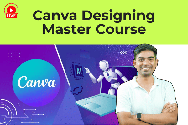 Live-Canva Graphics Design Master Course for 2025Course